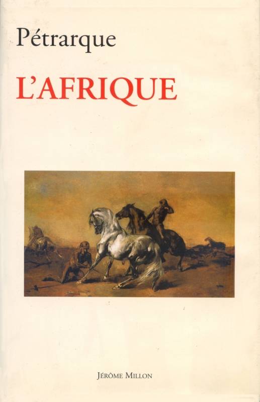 L'Afrique, 1338-1374 - Pétrarque