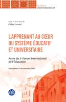 L’apprenant au cœur du système éducatif et universitaire