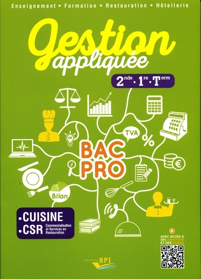 Gestion Appliquée 2de, 1re, Term Bac Pro Cuisine Csr- Elève