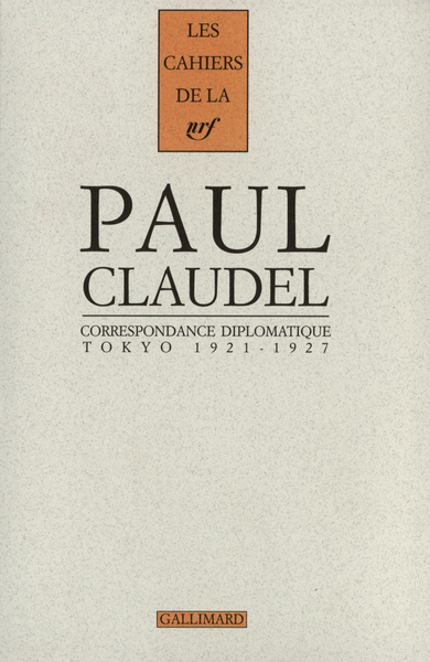 Correspondance diplomatique - Paul Claudel