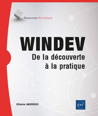 WINDEV - De la découverte à la pratique