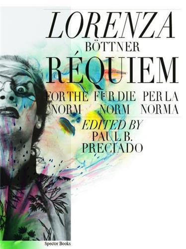 Lorenza BOttner: Requiem for the Norm /anglais/allemand/espagnol