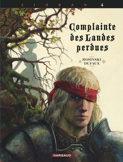 Complainte des Landes perdues Cycle 1 : Sioban Volume 4 - Jean Dufaux