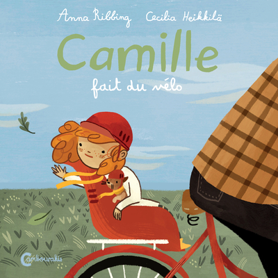 Camille fait du vélo - Anna Ribbing