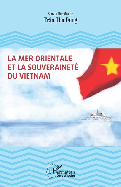 La Mer Orientale et la souveraineté du Vietnam