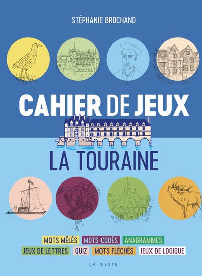 Cahier de jeux - La Touraine