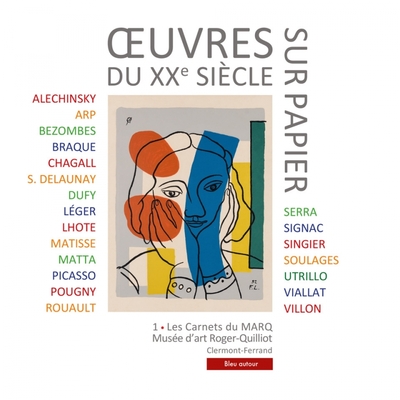 Œuvres sur papier du XXe siècle - Picasso, Léger, Matisse, S - Musée D'Art Roger-Quilliot