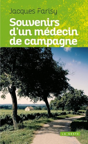 Souvenirs D'Un Médecin De Campagne