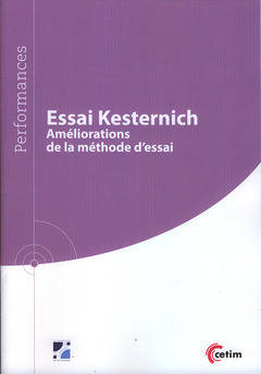 Essai Kesternich - Améliorations De La Méthode D'Essai, Améliorations De La Méthode D'Essai - Éric Usmial