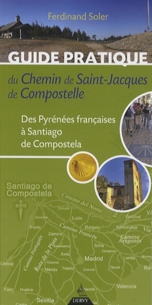 Guide Pratique Du Chemin De Saint-Jacques De Compostelle