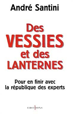 Des vessies et des lanternes