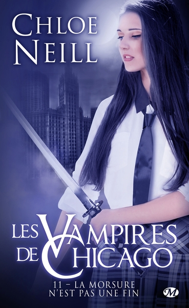 Les Vampires de Chicago Volume 11 - Chloe Neill