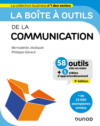 La boîte à outils de la Communication - 5e éd. - Philippe Gérard