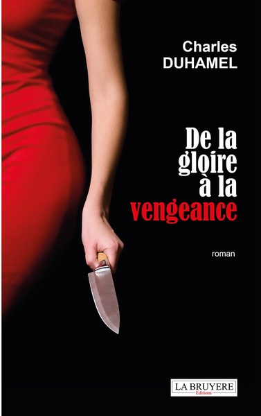 De La Gloire A La Vengeance