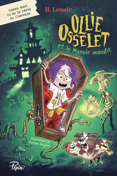 Ollie Osselet et le Manoir maudit