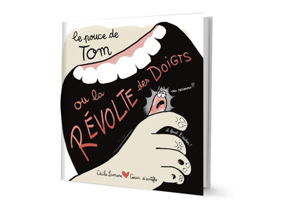 Le pouce de Tom ou la révolte des doigts [Livre]