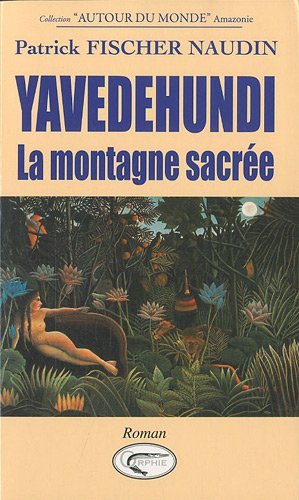 Yavedehundi - la montagne sacrée