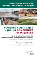 Pour des territoires urbains compétitifs et durables - Abdourahmane Mbade Sene, Oumar Sy, El Hadji Balla Dieye