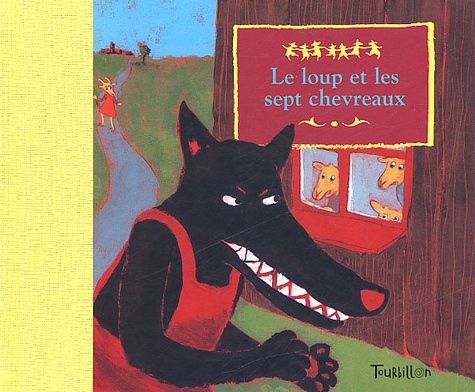 Loup Et Les Sept Chevreaux (Le)