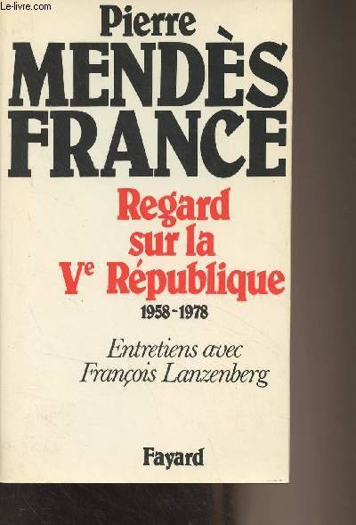 Regard sur la Ve République (1958-1978)