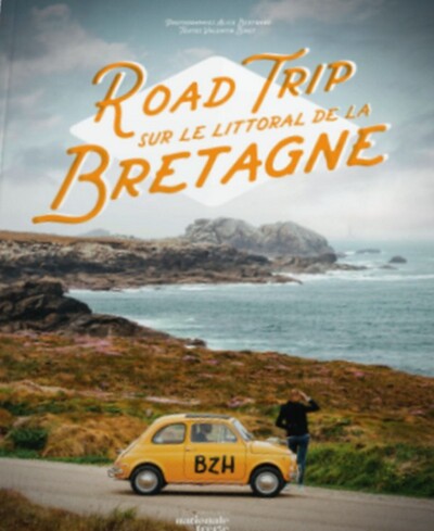 Road trip sur le littoral de Bretagne