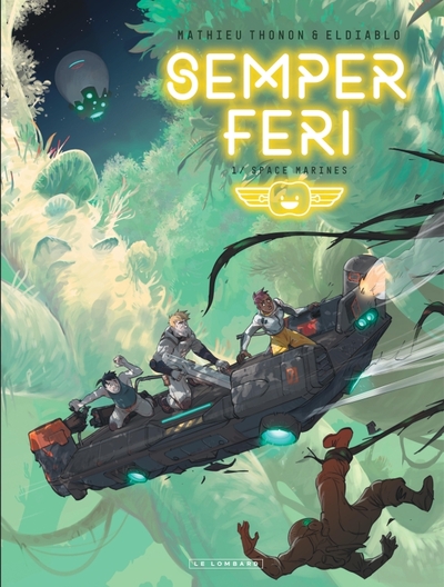 Semper Feri Volume 1