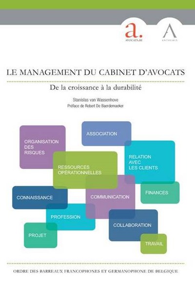 Le management du cabinet d'avocats (Droit belge)