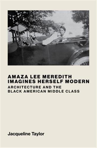 Amaza Lee Meredith Imagines Herself Modern /anglais