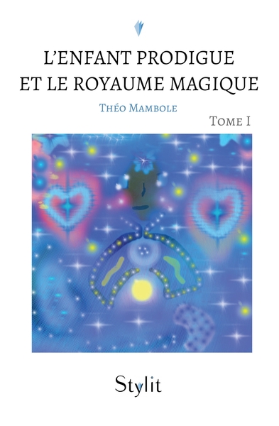 1 - L'Enfant Prodigue et le Royaume Magique, Tome I