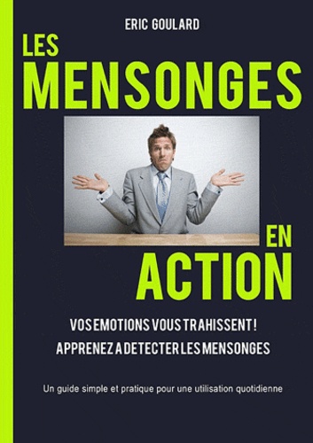 Les mensonges en action