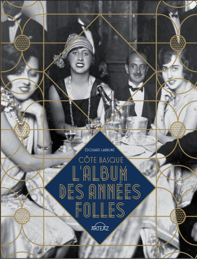 L’album des Années folles - Edouard Labrune