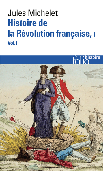 Histoire de la Révolution française - Volume 1