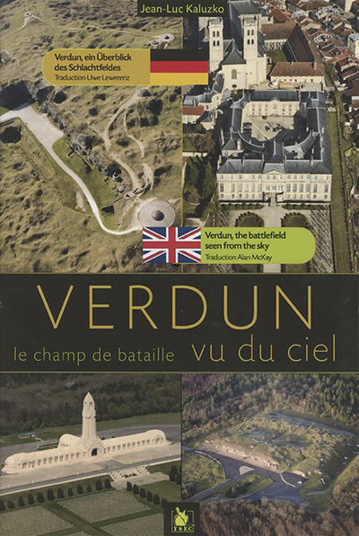 Verdun, le champ de bataille vu du ciel