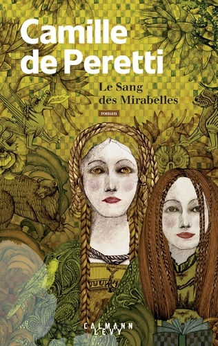 Le sang des mirabelles - Camille de Peretti