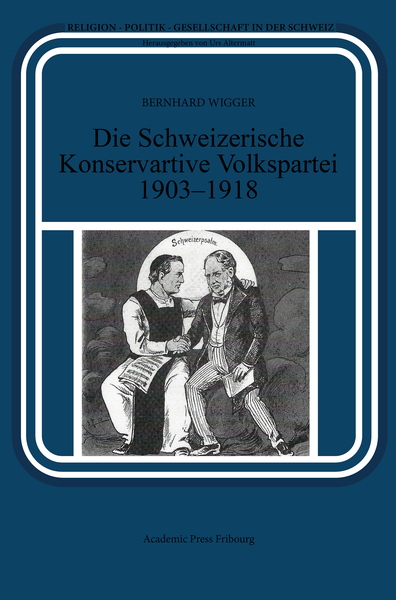 Die Schweizerische Konservative Volkspartei 1903-1918