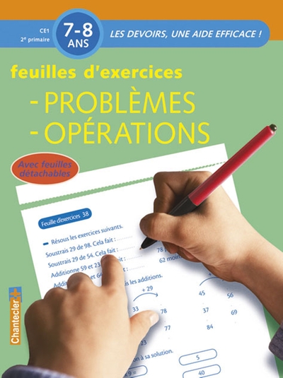 Problèmes, opérations CE1, 2e primaire, 7-8 ans / feuilles d'exercices - Emy Geyskens