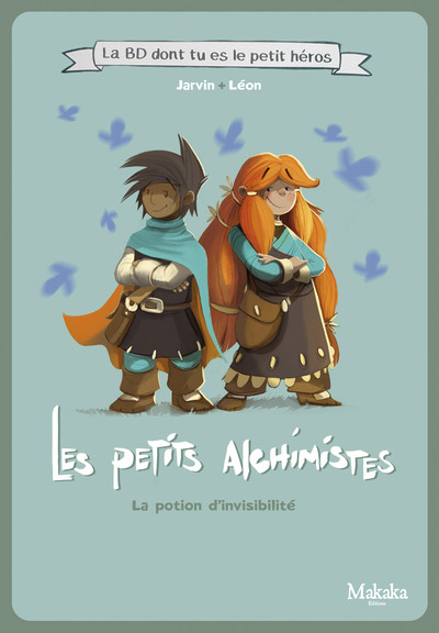 1 - Les petits alchimistes - La BD dont tu es le petit héros - Jérôme Léon