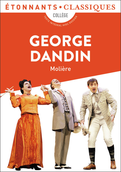 George Dandin - Jean-Baptiste Molière (Poquelin dit)