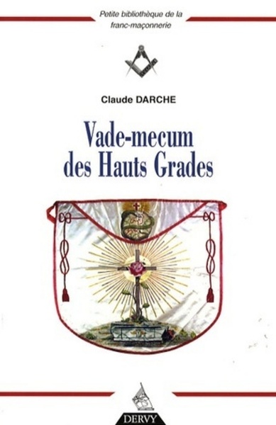 Vade Mecum Des Hauts Grades