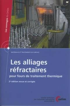 Les alliages réfractaires pour fours de traitement thermique