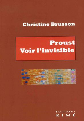 Proust, voir l'invisible