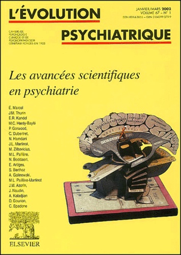 L'Evolution Psychiatrique, Vol. 67, N° 1, Jan.-Mars 2002, Les Avancees Scientifiques En Psychiatrie