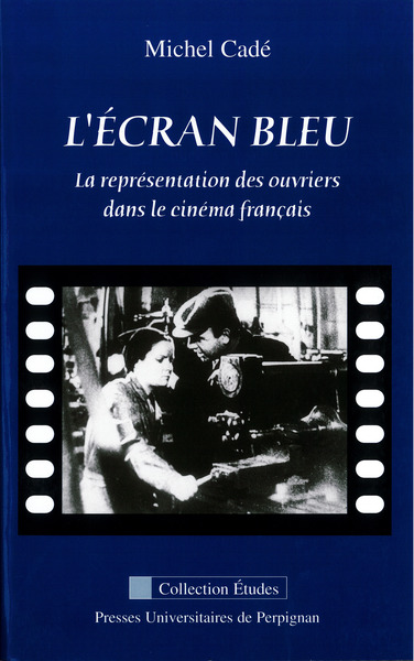 L'écran bleu - Michel Cadé