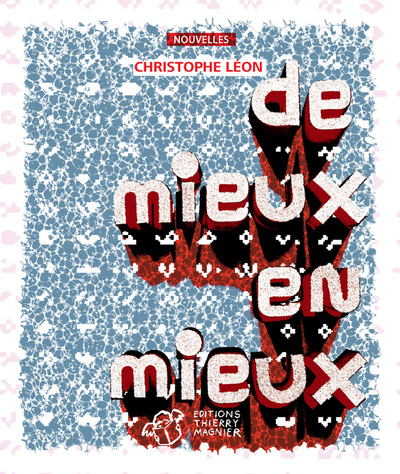 De Mieux En Mieux - Christophe Léon