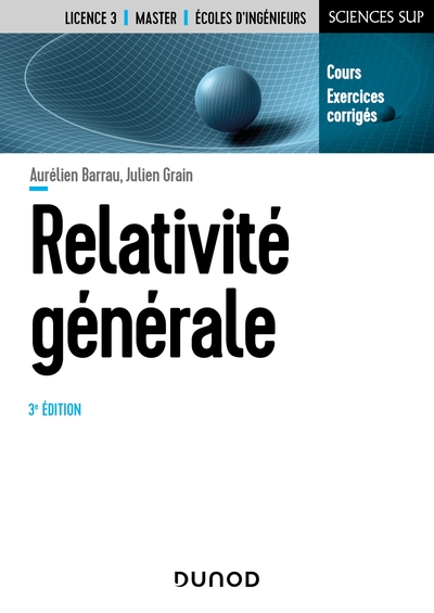 1 - Relativité générale - 3e éd.