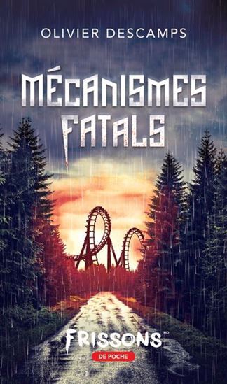 Mecanismes Fatals