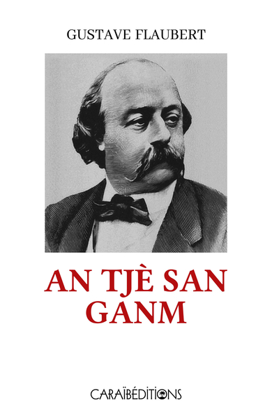 An Tje San Ganm - Flaubert Gustave