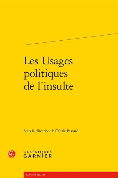 Les Usages Politiques De L'Insulte