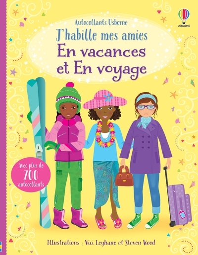 En vacances et en voyage - J'habille mes amies volume double - Dès 5 ans - Lucy Bowman