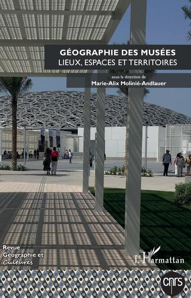 Géographie et Cultures N° 117, printemps 2021 Volume 117